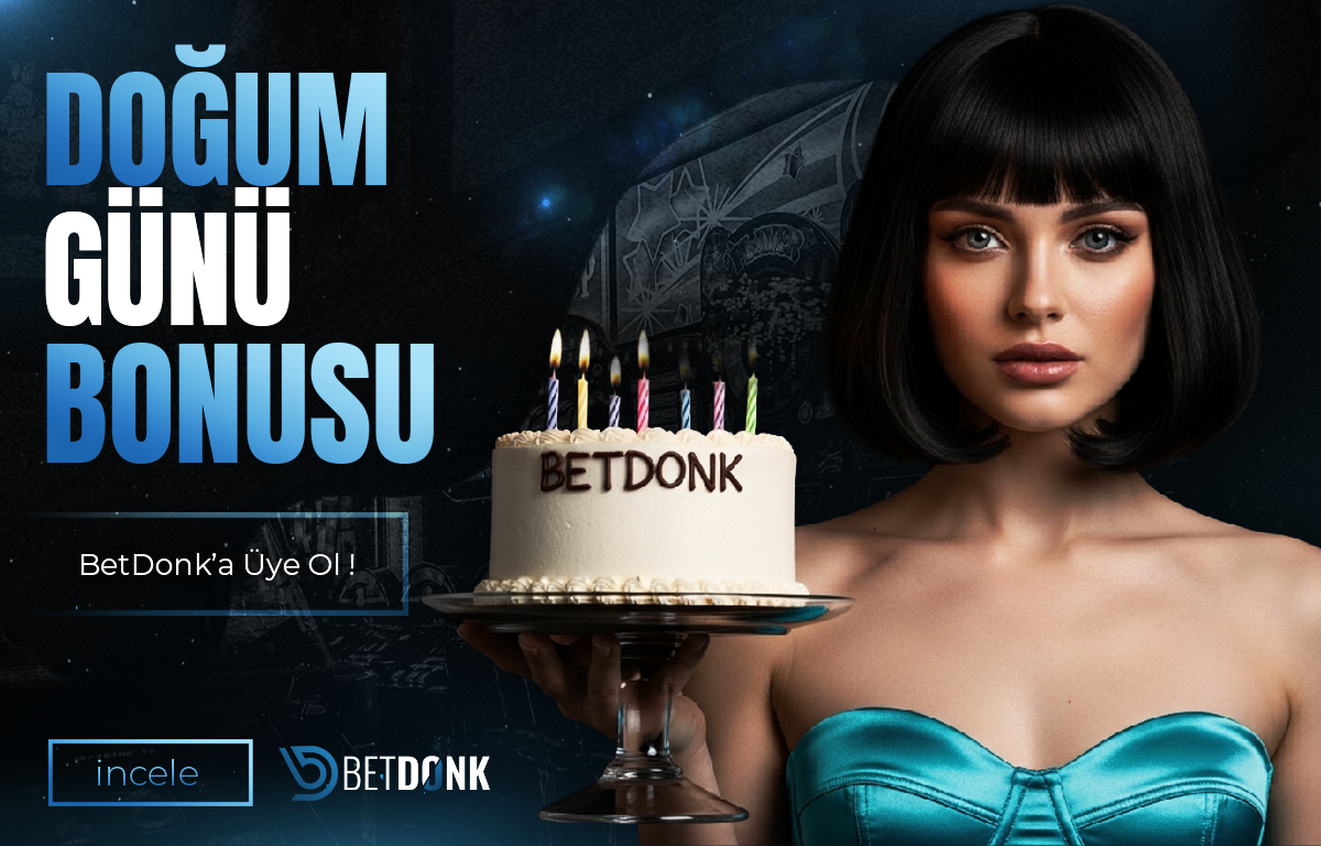DOĞUM GÜNÜ BONUSU